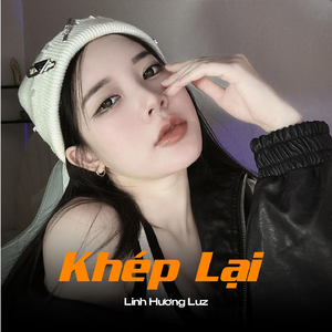 Khép Lại (Remix)