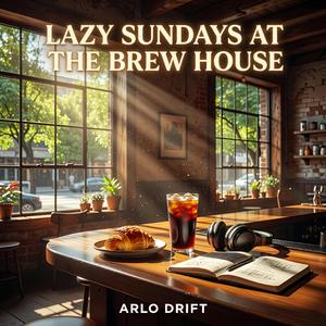 Lazy Sundays at the Brew House