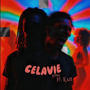 CELAVIE (Remix)