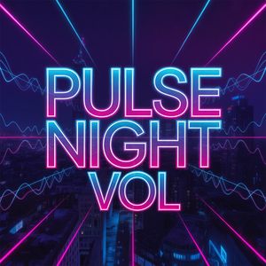 Pulse Night Vol