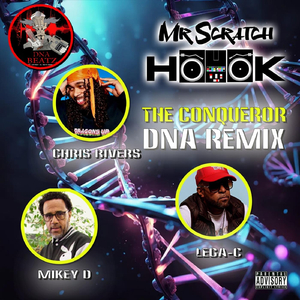 The Conqueror (DNA Mix) [feat. Lega-C, Chris Rivers & Mikey D]