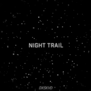 Night Trail