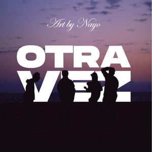 Otra Vez (feat. Quele, Eugenia González & Giménez)