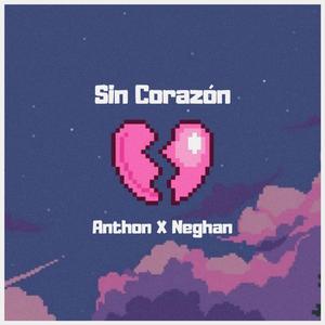 Sin Corazón (feat. Anthon)