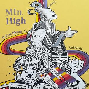 Mtn. High (feat. Eric Benny Bloom)
