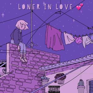 Loner In Love