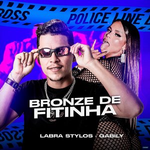 Bronze de Fitinha (feat. Gabily)