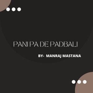 Pani Pa De Padbali