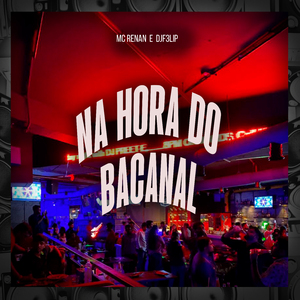 Na Hora do Bacanal
