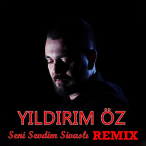 Seni Sevdim Sivaslı (Remix)