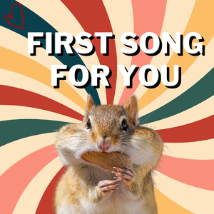 First Song For You