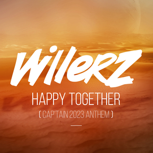 Happy Together ( Cap'tain 2023 Anthem )
