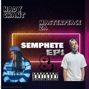 SEMPHETE (feat. MASTERPEACE ZA)