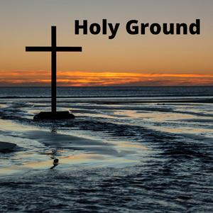 Holy Ground