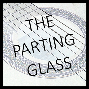 The Parting Glass