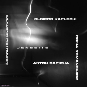 jenseits (feat. Wladimir Pietrowski, roma romanowicz, Anton Sapieha)