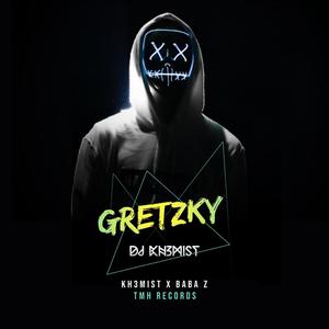 Gretzky (Kh3mist Remix)