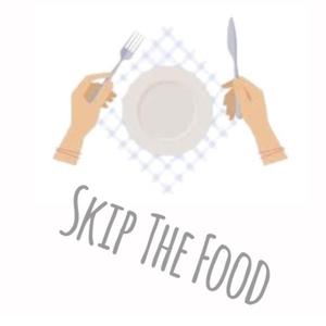 Skip The Food