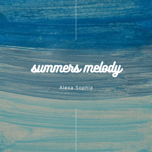 Summers Melody