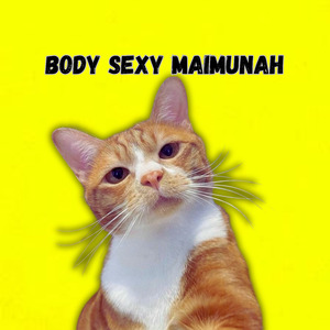 Body Sexy Maimunah