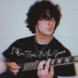 I Won't Ever Be The Same (Radio Edit)