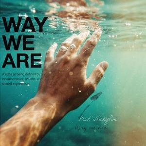 Way We Are จบลงแล้ว