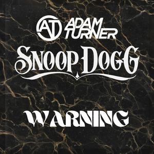 Warning (feat. Snoop Dogg)