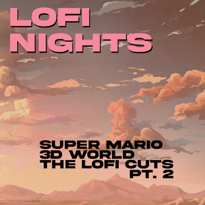 Super Block Land (From "Super Mario 3D World") [Lofi Cut]