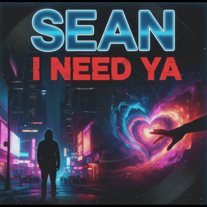 I need ya
