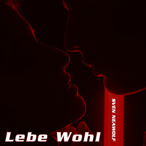Lebe Wohl (Sad Emotion)