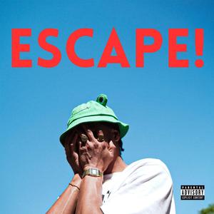 ESCAPE!