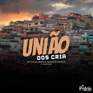 UNIÃO DOS CRIA