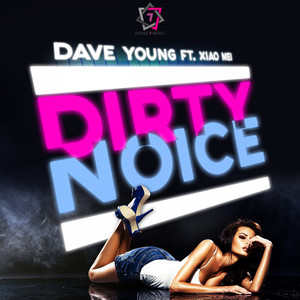 Dirty Noice (Club Mix)