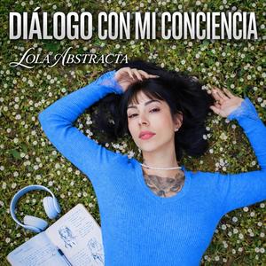 DIÁLOGO CON MI CONCIENCIA