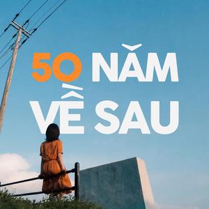 50 năm về sau (feat. Alex) (Saxophone Ver)