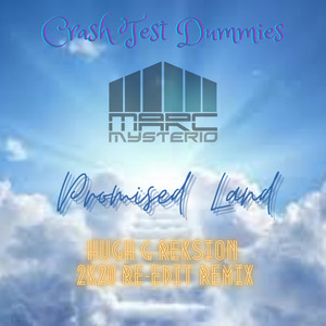 Promised Land (Hugh G Reksion 2k20 Re-Edit Remix)