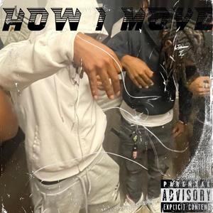 How i move (feat. Luh cam)