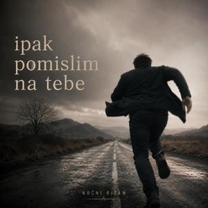 Ipak pomislim na tebe
