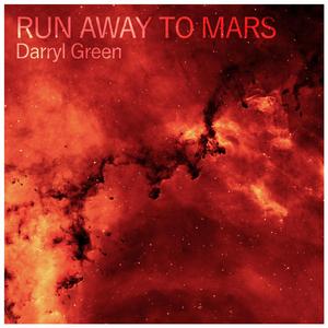 Run Away To Mars