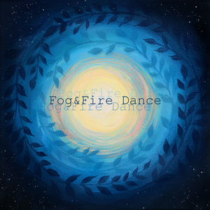Fog & Fire Dance