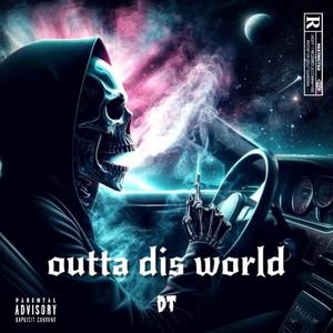 Outta Dis World
