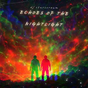 Echoes of the Nightlight