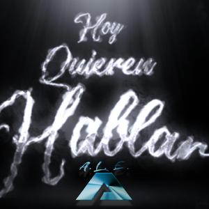 Hoy Quieren Hablar