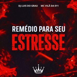 Remédio pro Seu Estresse