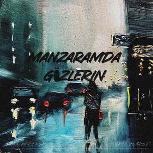 Manzaramda Gözlerin