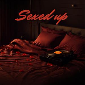 SeXed Up