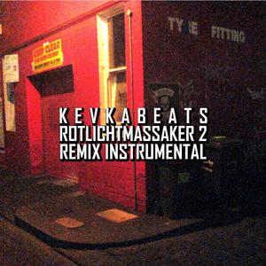 Rotlichtmassaker 2 (Remix Instrumental)