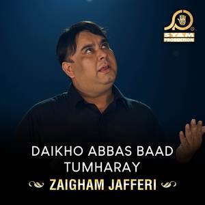 Daikho Abbas Baad Tumharay