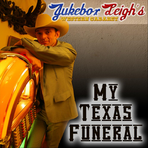 My Texas Funeral