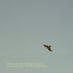 When the Birds Stop Singing (feat. Jan Ostalski) (Instrumental)